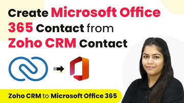 How to Create Microsoft Office 365 Contact from Zoho CRM Contact
