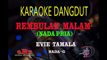 Karaoke Rembulan Malam Nada Pria - Evie Tamala (Karaoke Dangdut Tanpa Vocal)