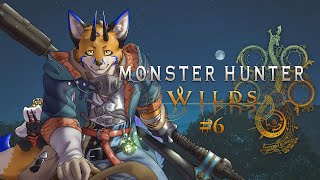 【Monster Hunter Wilds #6】最後果然還是要梆梆梆梆吧！【獸人Vtuber／油燈】
