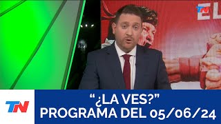 ¿LA VES? (Programa completo del 05/06/2024)