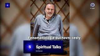 Pjér la Šé'z a Petr Václavek / Fenomenologie duchovní cesty (audio)