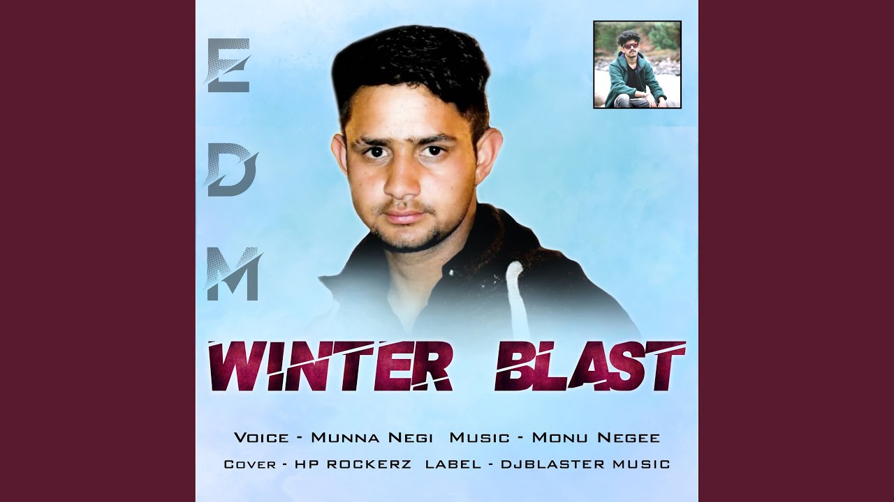 Winter Blast Kinnauri Edm