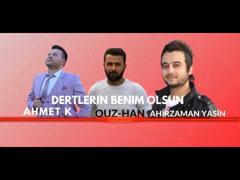 OuzHan & Ahirzaman Yasin Ft Ahmet K-Dertlerin Benim Olsun Artist Beat