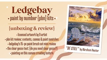 Ledgebay “Be Still” Paint by Number PBN Company • Unboxing In Depth Review • Swatch Paints Melanie B