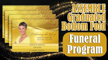 How To Assemble Graduated Bottom Fold Funeral Program