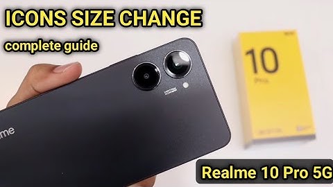 Realme 10 pro 5G  icons size settings, how to change icons size realme 10 pro 5G
