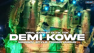 DJ DEMI KOWE MARGOY VIRAL TIK TOK STYLE TAMAN JURUG || JALPA DISCJOKEY