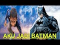 1 HARI MENJADI BATMAN! | Drama Parodi | Mikael TubeHD