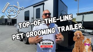 BEST Pet Grooming Trailer Around!! | Renown Cargo Trailers