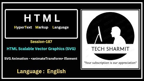 Scalable Vector Graphics (SVG) | SVG Animation using animateTransform element (Session-187)