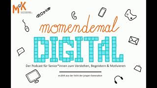 momendemal DIGITAL Folge 2 - Die wesentlichen Funktionen des Smartphones