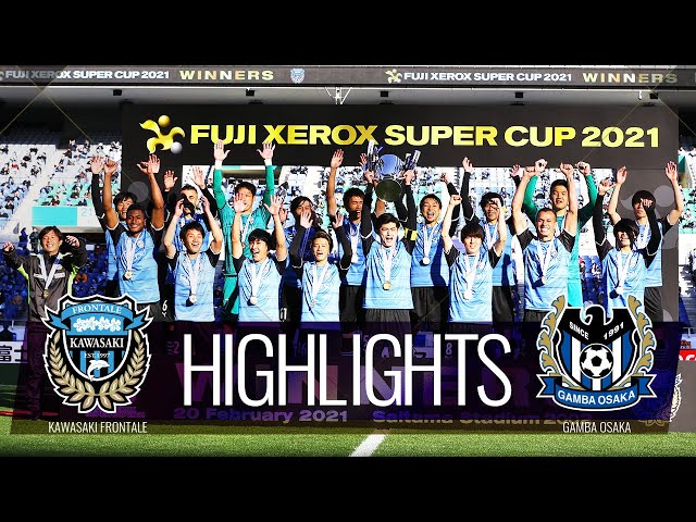 FUJI XEROX SUPER CUP 2020　動画