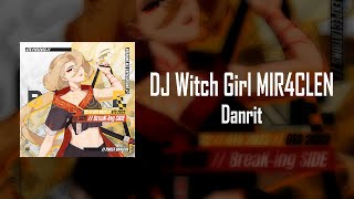 Dj Witch Girl Mir4Clen - Danrit Bespoke Gts 2022