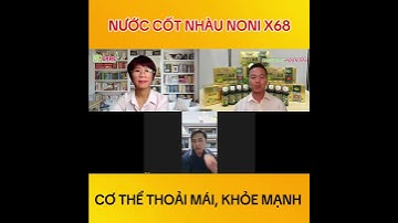 NƯỚC CỐT NHÀU NONI X68 CƠ THỂ THOẢI MÁI KHỎE MẠNH