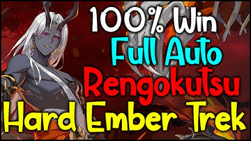 How to Fully Auto Rengokutsu in Hard Ember Trek Secret Stage