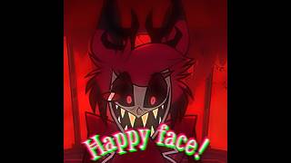 Alastor edit: Happy Face #hazbinhotel