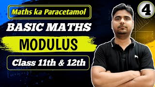 Basic Mathematics | Modulus Function | Lecture 04 for Class 11th, 12th, JEE Mains & Advanced | An...