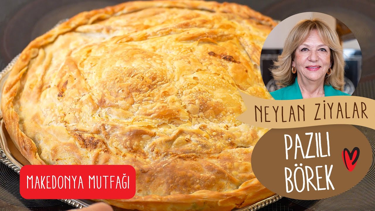 Aile Mirası Reçeteler - 9.Bölüm Neylan Ziyalar //Kuzey Makedonya Mutfağı ve Üsküp Usülü Pazılı Börek