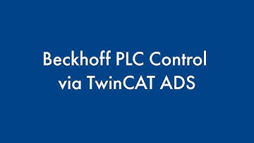 Beckhoff PLC Control via TwinCAT ADS