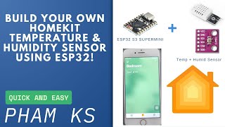 1-b: Explaining the Smart Temperature & Humidity Sensor for Apple HomeKit (with HomeSpan)