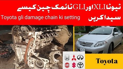 How To Timing Chain Your Toyota Gli and xli