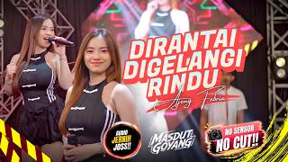 AJENG FEBRIA - DIRANTAI DIGELANGI RINDU (MASDUT)