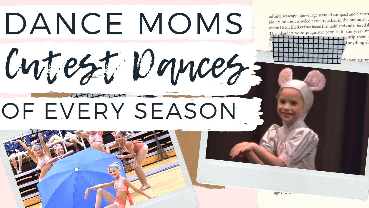 Cutest Dances Of Every Season | Dance Moms - YouTube
