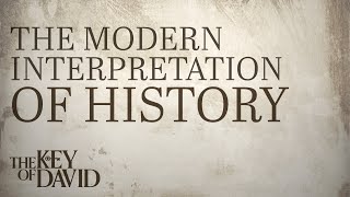 The Modern Interpretation of History