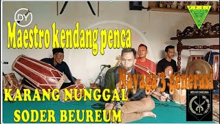 Karang Nunggal - Soder Beureum - DD Mpet -Kendang Penca Mekar Kancana