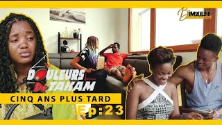 Les douleurs de Takam , Doul 23, Cinq ans plus tard.