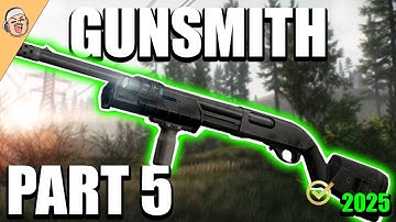 Gunsmith Part 5 2025 NEW - Mechanic Task Guide - Escape From Tarkov