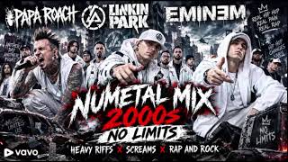 EMINEM, LINKIN PARK, PAPA ROACH —NU METAL MIX 2000s | NO LIMITS | HEAVY RIFFS, SCREAMS, RAP AND ROCK