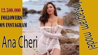 Ana Cherí -12.5 million instagram followers