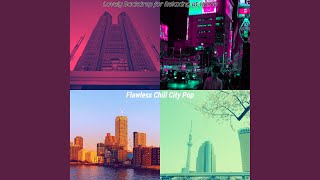 Vivacious City Pop - Vibe for Focusing