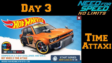NFS No Limits | Hot Wheels Special Event - Time Attaxi | Day 3