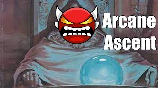 Arcane Ascent by Alkali and more 100% (Insane Demon)