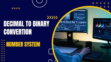 Mastering Number Systems: Decimal to Binary Conversion | Exploring DSA Series