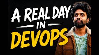 What Does a DevOps Engineer Actually Do Every Day | Real DevOps Work