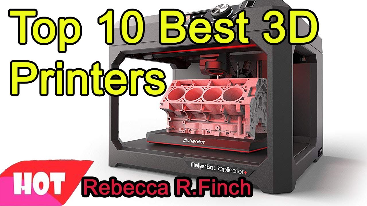 Top 10 Best 3D Printers 2020 - YouTube