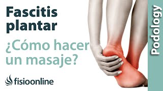 Cómo hacerse un masaje en los pies para aliviar el dolor por tensión en la  fascia plantar