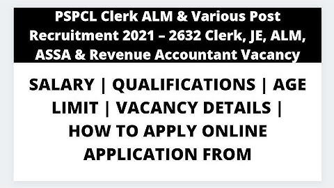 PSPCL Clerk ALM & Various Post Recruitment 2021 – 2632 Clerk, JE, ALM, ASSA & Accountant Vacancy