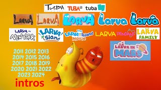 Evolution Of Larva Intros 2011-2024