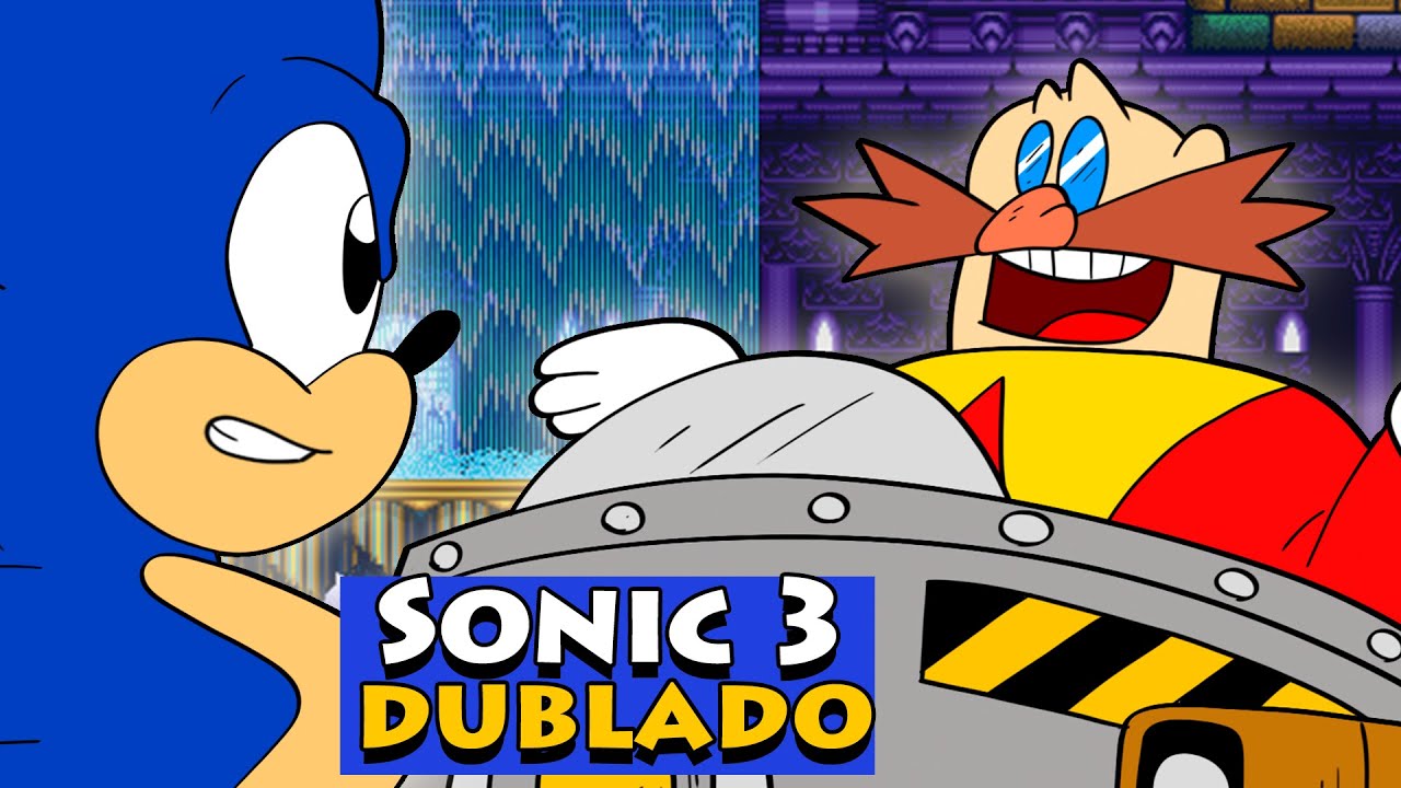 SONIC 3 DUBLADO Episódio 6 