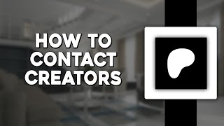 How To Contact Creators On Patreon (Quick & Easy)