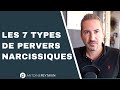 Les 7 types de pervers narcissiques