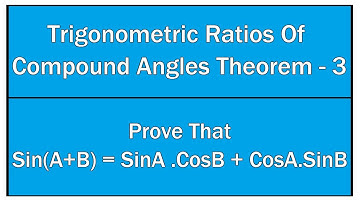 Trigonometric Ratios Of Compound Angles Theorem - 3 / Maths Trigonometry