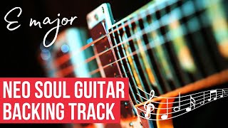 Video thumbnail of "Neo Soul Backing Track | E major"