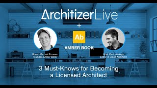 3 Must-Knows for Becoming an Architect | Architizer + Amber Book LIVE Webinar