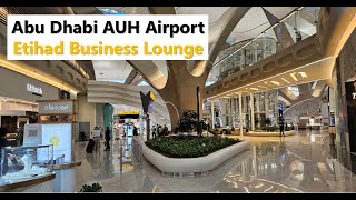 Abu Dhabi new airport (AUH) Etihad airline Business Lounge