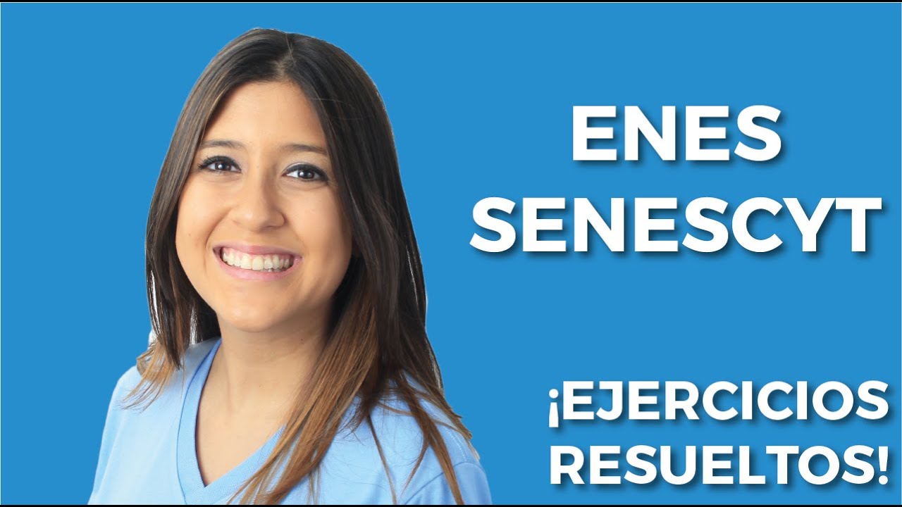 Ejercicios para el ENES - 2014 ingreso a la universidad 2019